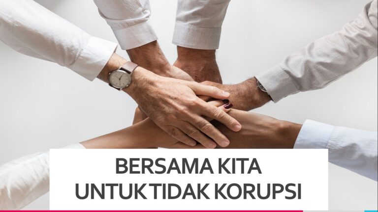 Read more about the article BERSAMA KITA UNTUK TIDAK KORUPSI